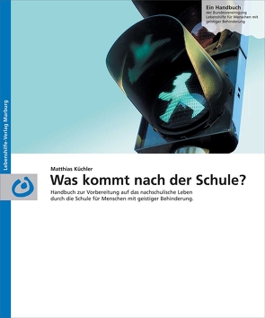 Was kommt nach der Schule? von Küchler,  Matthias