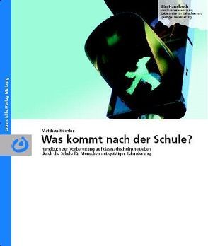 Was kommt nach der Schule? von Küchler,  Matthias