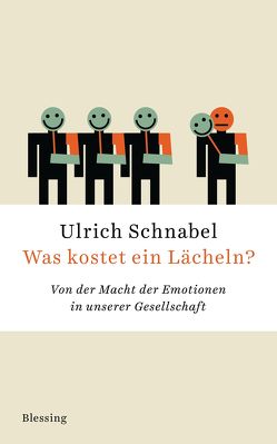 Was kostet ein Lächeln? von Schnabel,  Ulrich