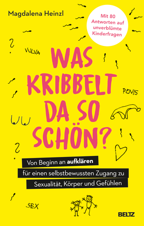 Was kribbelt da so schön? von Heinzl,  Magdalena