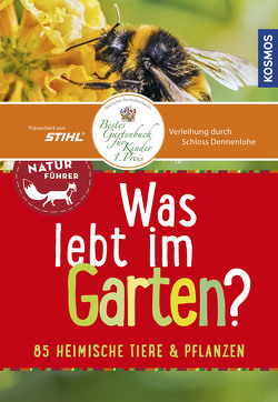 Was lebt im Garten? Kindernaturführer von Oftring,  Bärbel