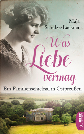 Was Liebe vermag von Schulze-Lackner,  Maja