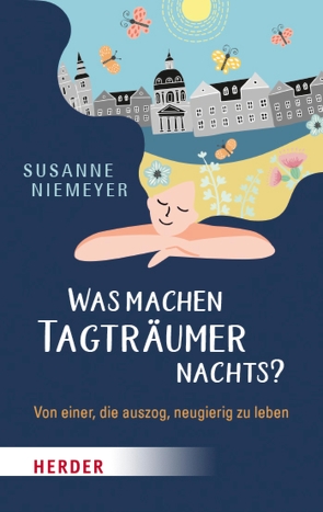 Was machen Tagträumer nachts? von Niemeyer,  Susanne