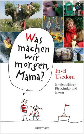 Was machen wir morgen, Mama? Usedom von Larisch, Schielke, Vitense