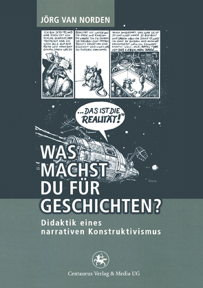 Was machst du für Geschichten? von Norden,  Jörg van