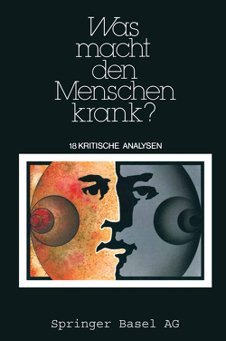 Was macht den Menschen krank? von ILLICH, KAST, SONTAG, WATZLAWIK