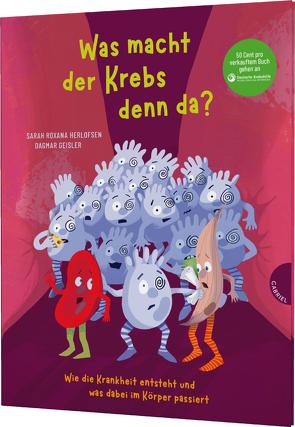 Was macht der Krebs denn da? von Geisler,  Dagmar, Herlofsen,  Sarah Roxana