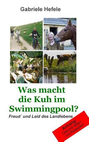 Was macht die Kuh im Swimmingpool? von Uliczka,  Carolin