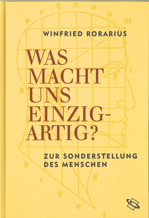 Was macht uns einzigartig? von Rorarius,  Winfried