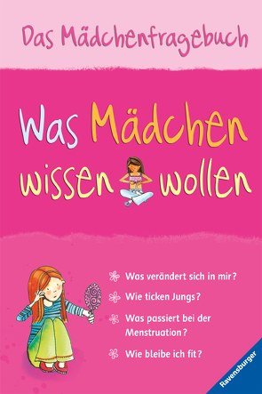 Was Mädchen wissen wollen von Hensel,  Wolfgang, Leschnikoff,  Nancy, Meredith,  Susan