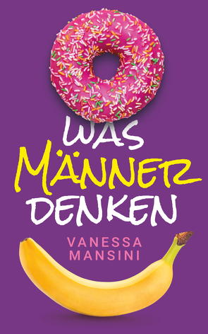 Was Männer denken von Masnini,  Vanessa