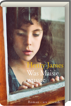 Was Maisie wusste von James,  Henry, Röckelein,  Gottfried