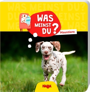 Was meinst du? Haustiere von Passchier,  Anne, Storch,  Imke