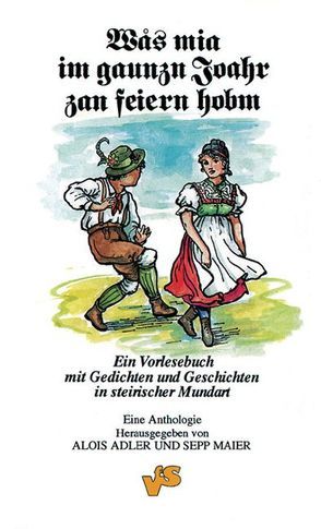 Was mia im gaunzn Joahr zan feiern hobm von Adler, MAIER