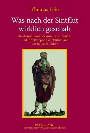 Was nach der Sintflut wirklich geschah von Lehr,  Thomas