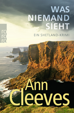 Was niemand sieht von Cleeves,  Ann, Kremer,  Stefanie