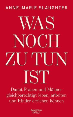 Was noch zu tun ist von Ranke,  Elsbeth, Slaughter,  Anne-Marie, Topalova,  Violeta