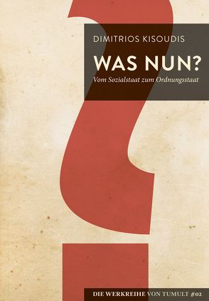 Was nun? von Kisoudis,  Dimitrios