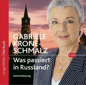 Was passiert in Russland? (CD) von Krone-Schmalz,  Gabriele