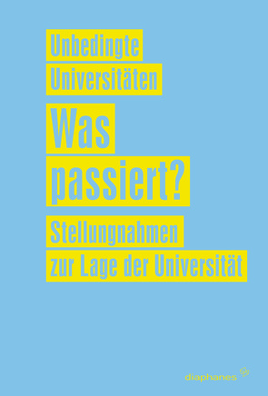 Was passiert? von Universitäten,  Unbedingte