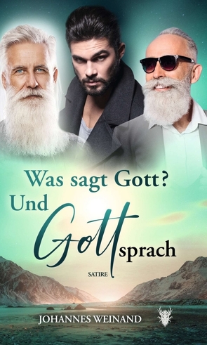 Was sagte Gott? Und Gott sprach. von Weinand,  Johannes