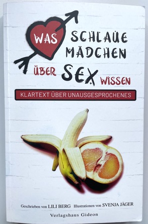 Was schlaue Mädchen über Sex wissen von Berg,  Lili, Jäger,  Svenja