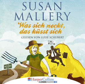 Was sich neckt, das küsst sich von Mallery,  Susan, Schubert,  Luise