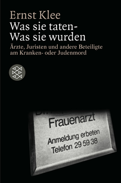 Was sie taten – Was sie wurden von Klee,  Ernst