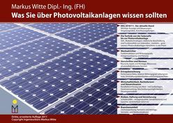 Was Sie über Photovoltaikanlagen wissen sollten von Witte,  Markus