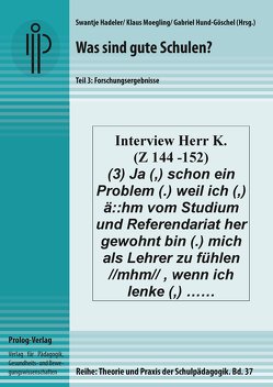 Was sind gute Schulen? Teil 3 von Budde,  Juergen, Ceylan,  Rauf, Döring,  Melanie, Drexl,  Doris, Drüge,  Marie, Elting,  Christian, Greiten,  Silvia, Hadeler,  Swantje, Haider,  Michael, Hauck,  Judith, Hempel,  Christopher, Hund-Göschel,  Gabriel, Keller-Schneider,  Manuela, Klug,  Jonas, Kopp,  Bärbel, Kowalski,  Marlene, Kramer,  Jochen, Lichtinger,  Ulrike, Moegling,  Klaus, Onnen,  Antje, Rüedi,  Jürg, Schleider,  Karin, Schmidt,  Melanie, Siedenbiedel,  Catrin, Stein,  Margit, Strobel-Eisele,  Gabriele, Tillack,  Carina, Trumpa,  Silke, Wacker,  Albrecht, Weuster,  Nora