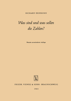 Was sind und was sollen die Zahlen? von Dedekind,  Richard