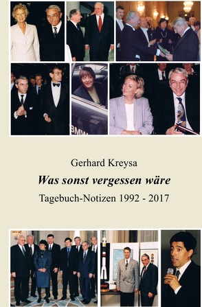 Was sonst vergessen wäre von Kreysa,  Gerhard