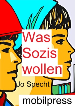 Was Sozis wollen von Specht,  Jo