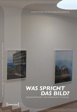 Was spricht das Bild? von Leisch-Kiesl,  Monika, Schwanberg,  Johanna