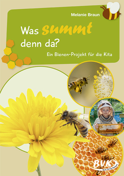 Was summt denn da? von Braun,  Melanie