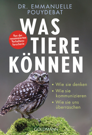 Was Tiere können von Baisch,  Alexandra, Pouydebat,  Emmanuelle