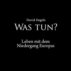 Was tun? von Engels,  David