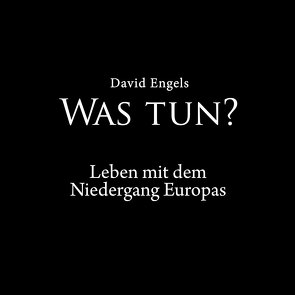 Was tun? von Engels,  David