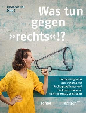 „Was tun gegen ‚rechts‘!?“ von Ettl,  Claudio, Grillmeyer,  Siegfried, Katheder,  Doris, Stammler,  Martin