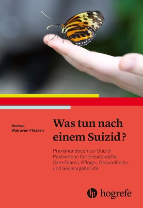 Was tun nach einem Suizid? von Walraven-Thissen,  Andrea