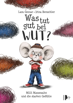 Was tut gut bei Wut? von Gemar,  Lara