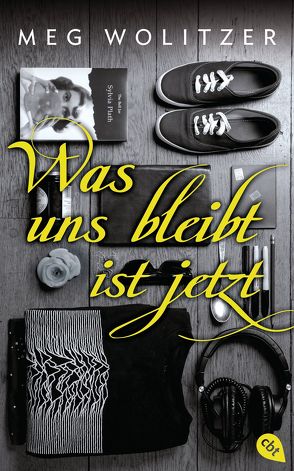 Was uns bleibt ist jetzt von Koob-Pawis,  Petra, Wolitzer,  Meg