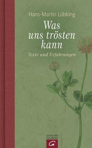 Was uns trösten kann von Lübking,  Hans-Martin