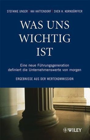 Was uns wichtig ist von Hattendorf,  Kai, Korndörffer,  Sven H., Unger,  Stefanie