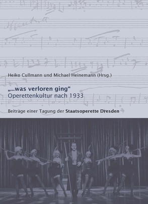 „…was verloren ging“ von Cullmann,  Heiko, Heinemann,  Michael