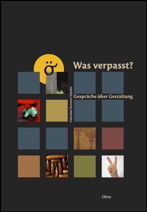 Was verpasst? Gespräche über Gestaltung von Romero-Tejedor,  Felicidad