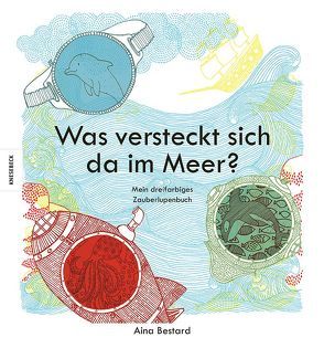 Was versteckt sich da im Meer? von Bestard,  Aina, Meinel,  Maria