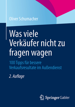 Was viele Verkäufer nicht zu fragen wagen von Schumacher,  Oliver