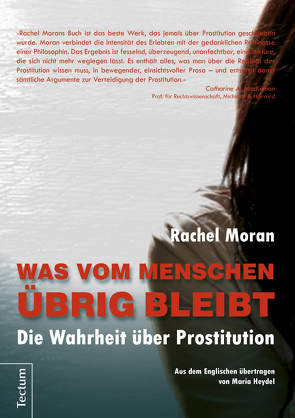 Was vom Menschen übrig bleibt von Moran,  Rachel