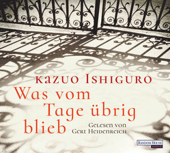 Was vom Tage übrig blieb von Heidenreich,  Gert, Ishiguro,  Kazuo, Stiehl,  Hermann